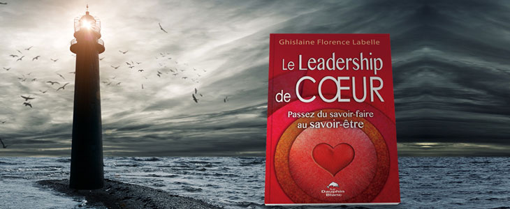 Les 5 principes clés du leadership de coeur